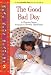Good Bad Day, The (Real Kids Readers)