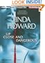Up Close and Dangerous: A Novel