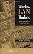 Wireless LAN Radios: System Definition to Transistor Design (IEEE Series on Digital & Mobile Communication)