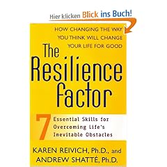 The Resilience Factor: Seven Essential Skills For Overcoming Life's Inevitable Obstacles