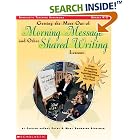 Getting the Most Out of Morning Message and Other Shared Writing Lessons (Grades K-2) by  C. D. Payne and Mary Browning Schulman