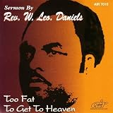 Too Fat to Get to Heaven