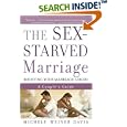 The Sex-Starved Marriage: Boosting Your Marriage Libido: A Couple's Guide