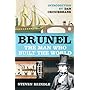 Brunel: The Man Who Built the World (Phoenix Press)