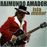 Raimundo Amador -  Isla Menor