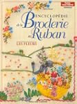 Encyclop�die de la broderie au ruban:...