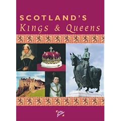 Scotland's Kings and Queens: Souvenir Guide