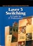 Layer 3 Switching: A Guide for It Professionals (Prentice Hall Series in Computer Networking and Distributed Systems)