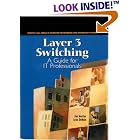 Click here to buy Layer 3 Switching: A Guide for It Professionals (Prentice Hall... by  James A. Metzler and Lynn A. Denoia.