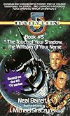 The Touch of Your Shadow, the Whisper of Your Name (Babylon 5, Book 5)