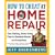 How to Cheat at Home Repair: Time-Slashing, Money-Saving Fixes for Household Hassles and Breakdowns