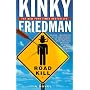 Roadkill (Kinky Friedman Novels)