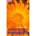 Selbstheilung durch Hom�opathie.