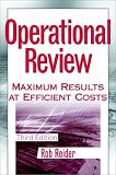 Operational Review: Maximum Results at Efficient Costs
