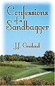 Confessions of a Sandbagger