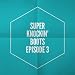 Super Knockin' Boots: Episode 3 [Explicit]