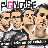 Pignoise - Anunciado en Televisión