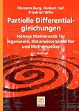 Höhere Mathematik für Ingenieure 5. Funktionalanalysis und Partielle Differentialgleichungen