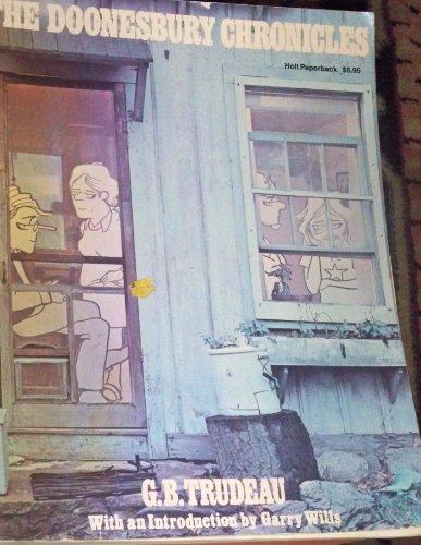 The Doonesbury Chronicles With an Introuction by Garry Wills