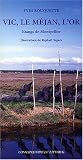 Vic, le M�jan, l'Or : Etangs de Montpellier