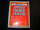 Applied Fourier Analysis (Harcourt Brace Jovanovich College Outline Series)