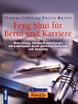 Feng Shui f�r Beruf und Karriere