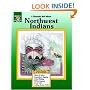 A Thematic Unit About NORTHWEST INDIANS (Native Peoples of the Americas Series) Grades 3-6