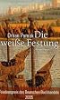 Die wei�e Festung: Roman