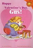 Happy Valentine's Day, Gus! (Read-It! Readers: Gus the Hedgehog Orange Level)