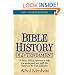 Bible History  Old Testament: New Updated Edition