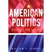 American Politics: Strategy and Choice