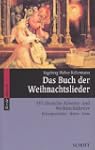 Das Buch der Weihnachtslieder: 151 de...