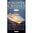 Worldwide Cruises and Ports of Call 1998: Straight Talk About the World's Most Popular Ships What to See and Do in Every... by  Fodor's