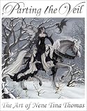 Parting the Veil Art of Nene Thomas Hard Cover Book