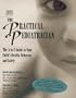 Practical Pediatrician: The A to Z Guide to Your Child's Health, Behavior, and Safety (Scientific American Books)