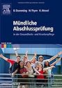 Mündliche Abschlussprüfung: in der Gesundheits- und Krankenpflege