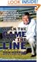When the Game Is On the Line: From the Man Who Brought the Heat to Miami and the Browns Back to Cleveland, An Inside Look at the High-Stakes World of Sports Deal Making
