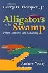 Alligators in the Swamp: Power, Ministry, And Leadership