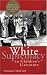 White Supremacy in Children's Literature (Children's Literature & Culture)