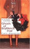 Ghosts Of Boyfriends Past