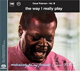 Revue Oscar Peterson  / Exclusively For My Friends Vol. 3 : The Way I Really Play - Format Sacd hybride