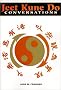 Jeet Kune Do Conversations