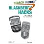 BlackBerry Hacks: Tips & Tools for Your Mobile Office (Hacks)