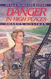 Danger in High Places: An Alix Nicholson Mystery