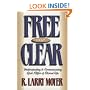 Free and Clear: Understanding & Communicating God's Offer of Eternal Life