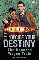 The Haunted Wagon Train: Decide Your Destiny No. 8 ("Doctor Who")