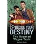 The Haunted Wagon Train: Decide Your Destiny No. 8 ("Doctor Who")