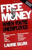 Free Money When You're Unemployed