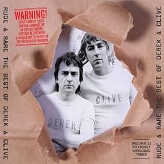 Rude & Rare The Best Of Derek & Clive