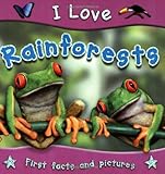 I love rainforests